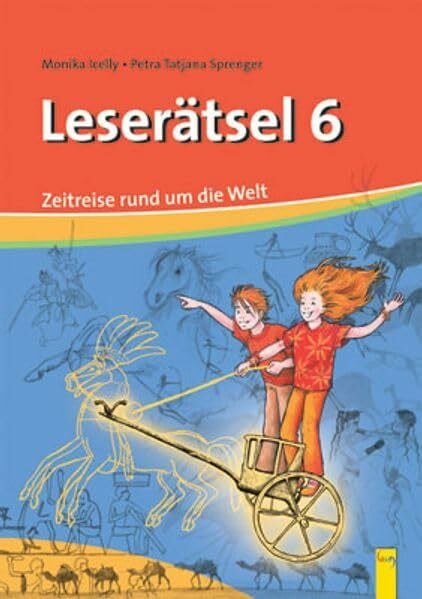 Sprenger, Petra Tatjana Leserätsel 6: Zeitreise rund um die Welt