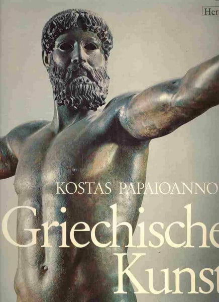 Papaioannou, Kostas. Griechische Kunst
