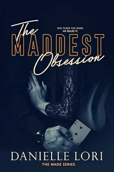 Lori, Danielle The Maddest Obsession (Made, Band 2)