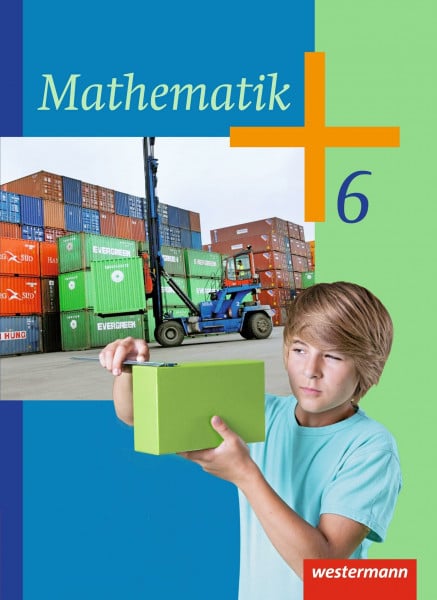 Westermann Bildungsmedien Verlag GmbH Mathematik - Ausgabe 2014 (Nachdruck 2016) für die Klassen 6 und 7 Sekundarstufe I: Schülerband 6: Sekundarstufe 1 für die Klassen 6 und 7. Ausgabe ... 2014 für die Klassen 6 und 7 Sekundarstufe I)