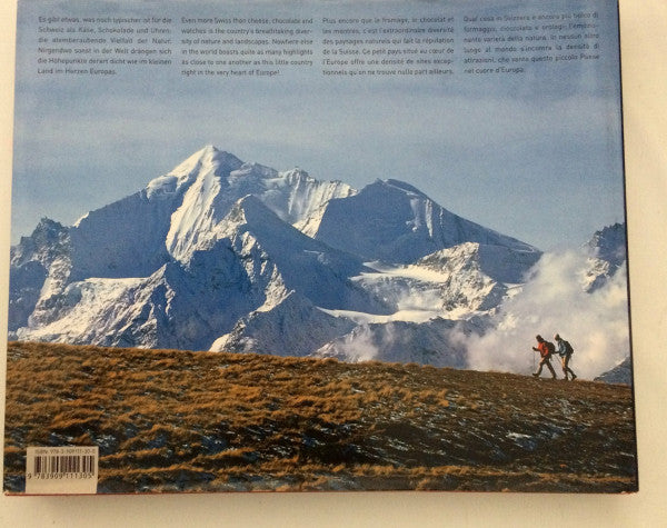 Roland Baumgartner Schweiz Erlebnis. Switzerland Experience - L'expérience Suisse- L'esperienza Svizzera: Hrsg. v. Schweiz Tourismus. Text dtsch.-engl.-französ.-italien.