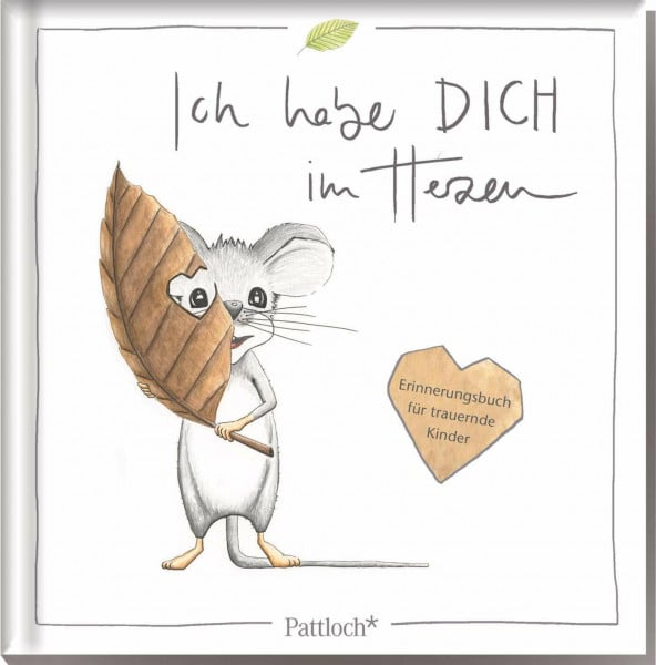 Jenni-Furrer, Petra Ich habe dich im Herzen: Erinnerungsbuch für trauernde Kinder