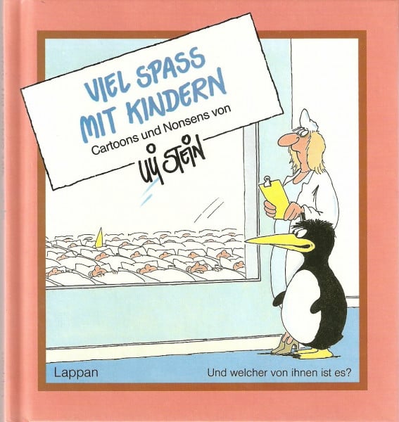 Stein, Uli Viel Spaß mit Kindern. Cartoons und Nonsens