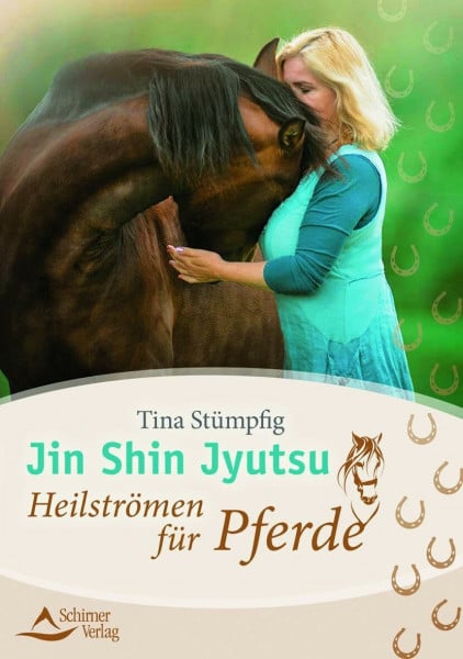 Schirner Verlag GmbH & Co. KG Jin Shin Jyutsu – Heilströmen für Pferde