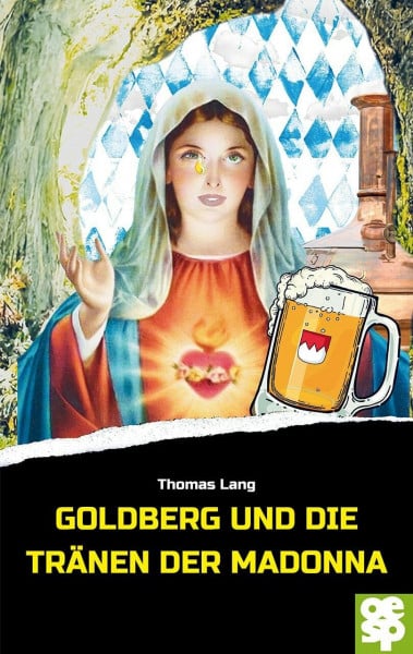 Lang, Thomas Goldberg und die Tränen der Madonna: Ein Drama für Minkin
