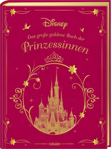 Disney, Walt Disney: Das große goldene Buch der Prinzessinnen: 10 Vorlesegeschichten ab 3 Jahren mit Rapunzel, Mulan, Schneewittchen, Belle, Arielle und Co. (Die großen goldenen Bücher von Disney)