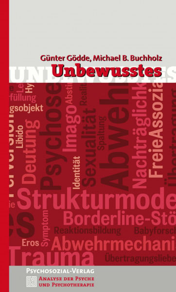 Günter Gödde Unbewusstes (Analyse der Psyche und Psychotherapie)