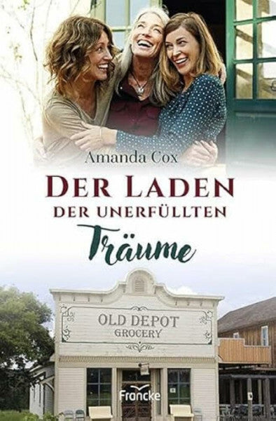 Cox, Amanda Der Laden der unerfüllten Träume