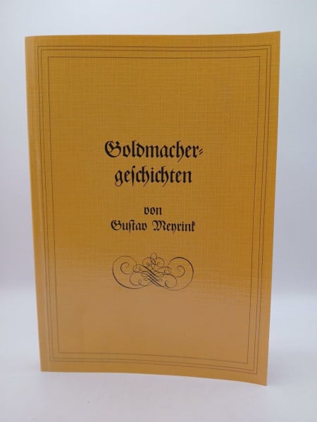 Meyrink, Gustav Goldmachergeschichten