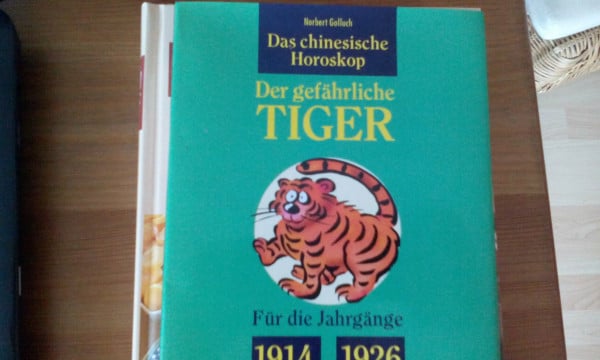 Golluch, Norbert Das chinesische Horoskop / Der gefährliche Tiger