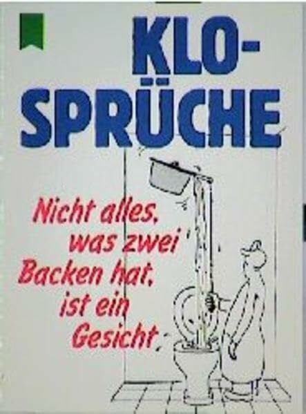 G. Slaughter, Frank Klo-Sprüche: Nicht alles, was zwei Backen hat, ist ein Gesicht (Heyne Mini-Bücher (33))