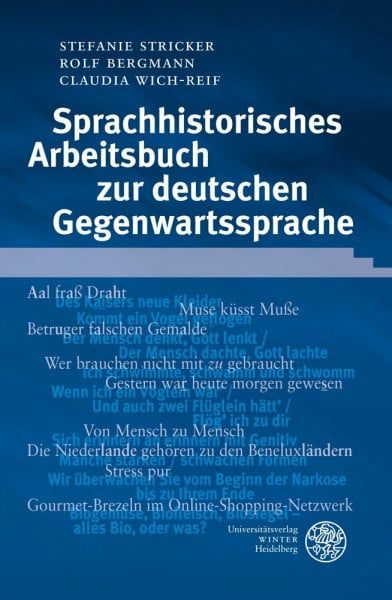 Stricker, Stefanie Sprachhistorisches Arbeitsbuch zur deutschen Gegenwartssprache (Sprachwissenschaftliche Studienbücher)