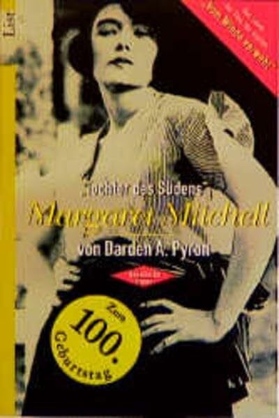 Pyron, Dardon A Tochter des Südens - Margaret Mitchell (Rebellische Frauen)