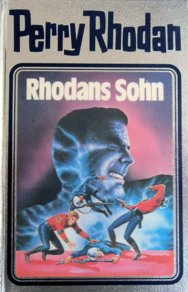 Voltz, William Perry Rhodan 14. Rhodans Sohn (Perry Rhodan Silberband, Band 14)