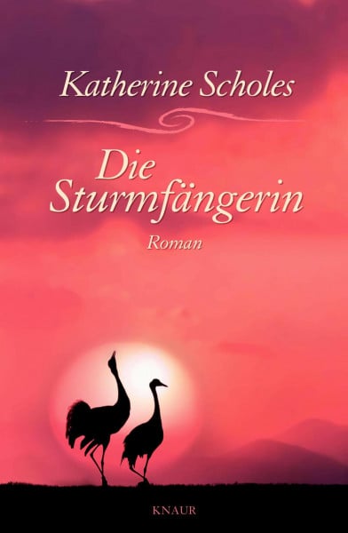 Scholes, Katherine Die Sturmfängerin: Roman