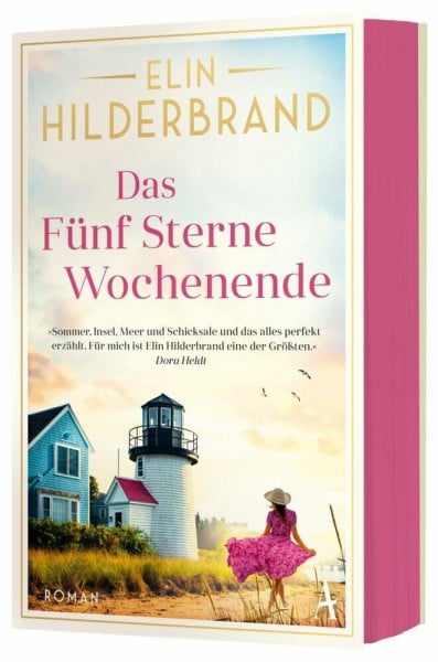 Hilderbrand, Elin Das Fünf Sterne Wochenende: Roman | »Meine Königin der Sommerbücher ist Elin Hilderbrand.« Dora Heldt