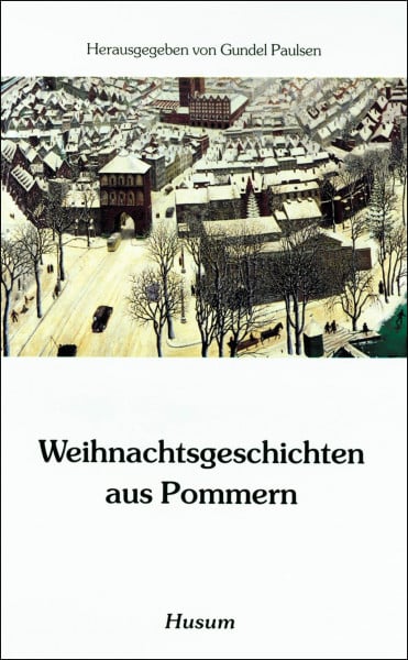Paulsen, Gundel Weihnachtsgeschichten aus Pommern (Husum-Taschenbuch)