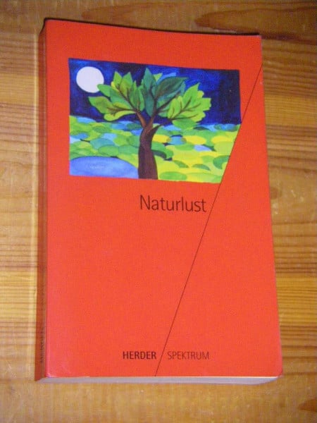 Raab, Peter. Naturlust