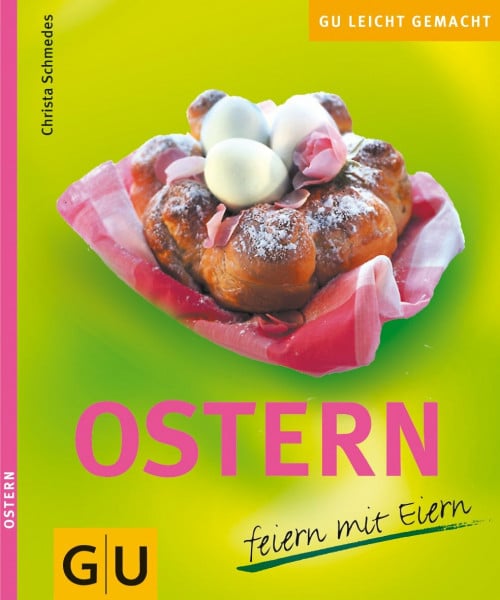 Christa Schmedes Ostern feiern mit Eiern