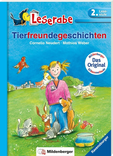Neudert, Cornelia Tierfreundegeschichten - Leserabe 2. Klasse - Erstlesebuch für Kinder ab 7 Jahren: Mit Leserätsel (Leserabe mit Mildenberger Silbenmethode)