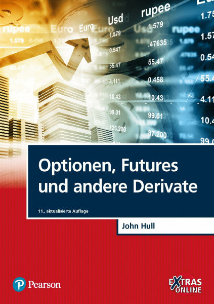 Hull, John C. Optionen, Futures und andere Derivate (Pearson Studium - Economic BWL)