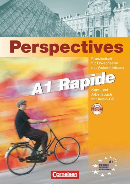 Runge, Annette Perspectives 1 Version rapide. Kursbuch mit Text- und Übungs-CD sowie Vokabeltaschenbuch: Europäischer Referenzrahmen: A 1 - Kursbuch mit Text- und Übungs-CD (Perspectives - A1 Rapide)
