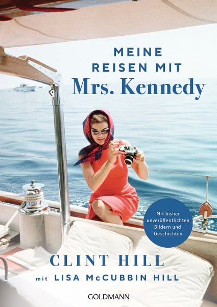 Tschöpe, Annika Meine Reisen mit Mrs. Kennedy: - Mit bisher unveröffentlichten Bildern und Geschichten
