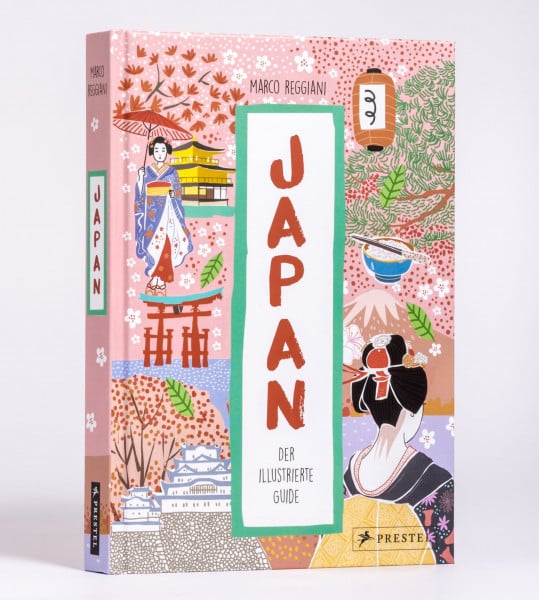 Reggiani, Marco Japan. Der illustrierte Guide