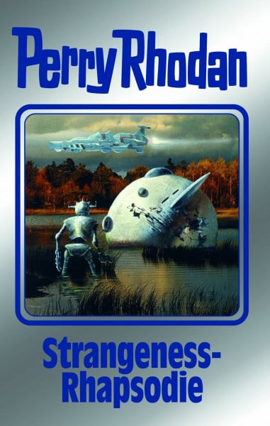 Rhodan, Perry Strangeness-Rhapsodie: Perry Rhodan Band 170