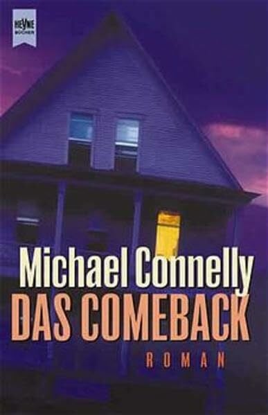 Michael Connelly Das Comeback. Roman