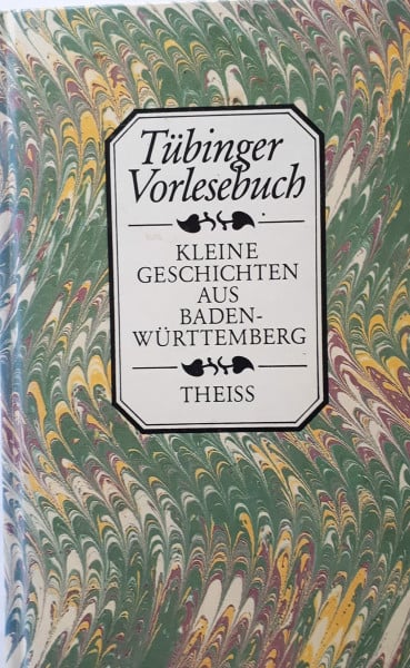 Rinker, Reiner Tübinger Vorlesebuch: Kleine Geschichten aus Baden-Württemberg