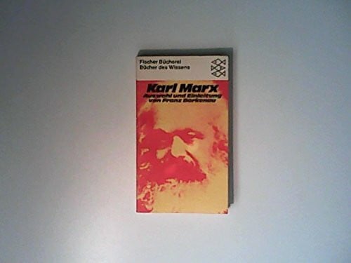 Auswahl und Einleitung von Franz Borkenau. Karl Marx