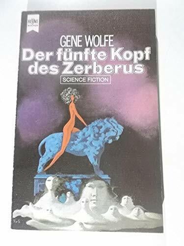 Wolfe, Gene, Der Fünfte Kopf Des Zerberus,