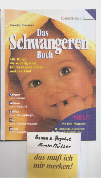 Chalmers, Beverley Das Schwangeren-Buch: Alle Dinge, die wichtig sind, für werdende Eltern und ihr Kind