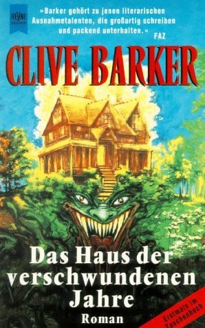 Barker, Clive Das Haus der verschwundenen Jahre