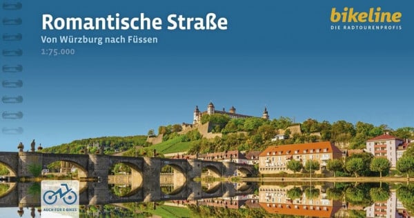 Verlag Esterbauer GmbH Romantische Straße: Von Würzburg nach Füssen. 1:75.000, 497 km, GPS-Tracks Download, LiveUpdate, Übernachtugnsverzeichnis (Bikeline Radtourenbücher)