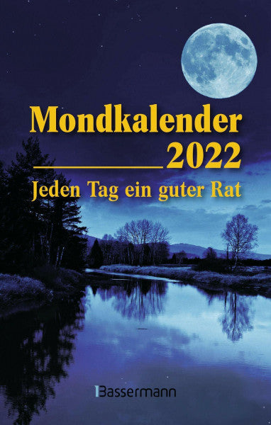 Lambert, Larena Mondkalender 2022 - Der Taschenkalender: Jeden Tag ein guter Rat. Entspannt durch den Alltag im Einklang mit den Mondphasen. Für Garten, Gesundheit, Pflege, Schöheit, Haushalt, Ernährung u.v.m