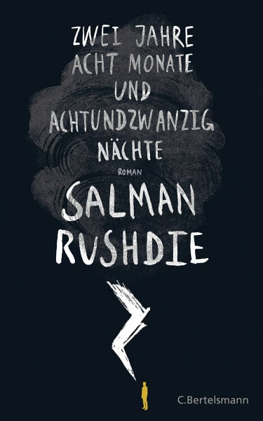 Rushdie, Salman Zwei Jahre, acht Monate und achtundzwanzig Nächte: Roman
