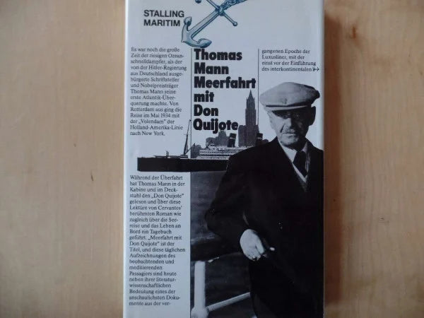 Mann, Thomas Meerfahrt mit Don Quijote. Ein Tagebuch aus der Zeit der Luxusliner