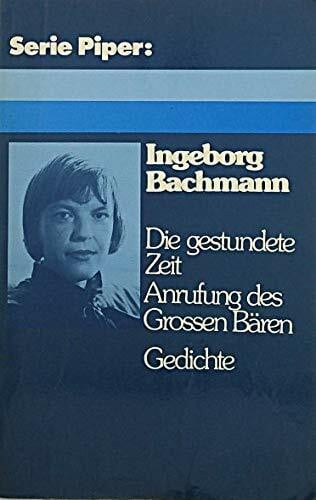 Bachmann, Ingeborg Die gestundete Zeit / Anrufung des Großen Bären. Gedichte.
