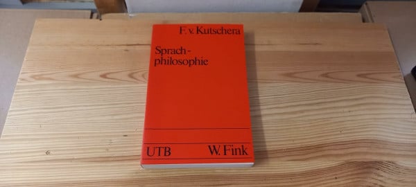 Franz von Kutschera Sprachphilosophie.