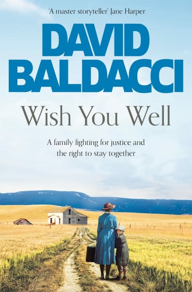 Baldacci, David Wish You Well: An Emotional but Uplifting Historical Fiction Novel