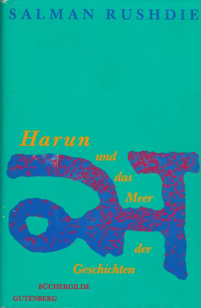 Rushdie, Salman Harun und das Meer der Geschichten