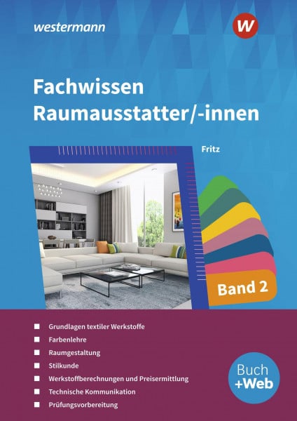 Fritz, Walter Fachwissen für Raumausstatter/-innen: Schülerband 2