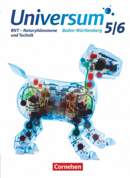 Kienle, Reiner Universum Physik - Gymnasium Baden-Württemberg - ab 2015 - 5./6. Schuljahr: BNT - Naturphänomene und Technik: Schulbuch