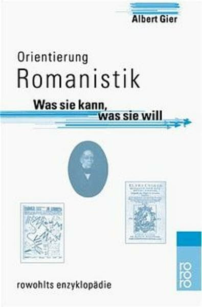 Gier, Albert Orientierung Romanistik: Was sie kann, was sie will