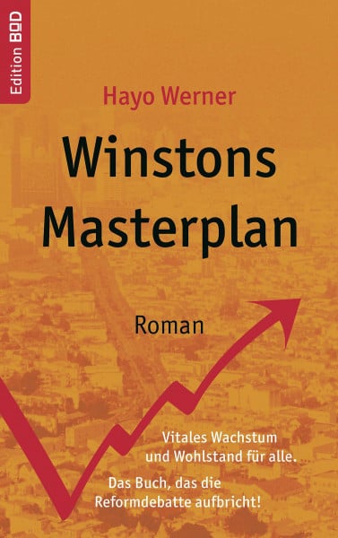 Werner, Hayo Winstons Masterplan: Ein Roman zum ökonomischen Wandel