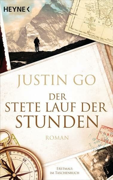 Go, Justin Der stete Lauf der Stunden: Roman