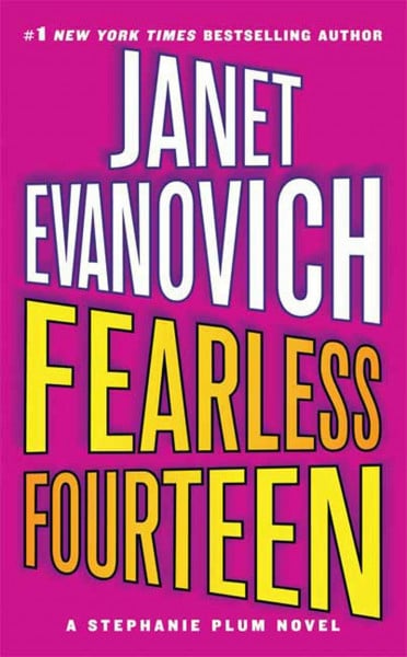 Evanovich, Janet Fearless Fourteen: A Stephanie Plum Novel (Stephanie Plum Novels)