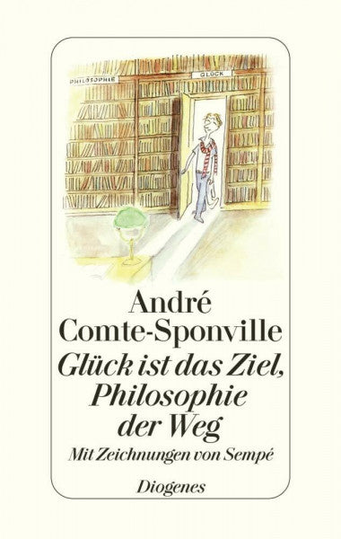 Sempé, Jean-Jacques Glück ist das Ziel, Philosophie der Weg